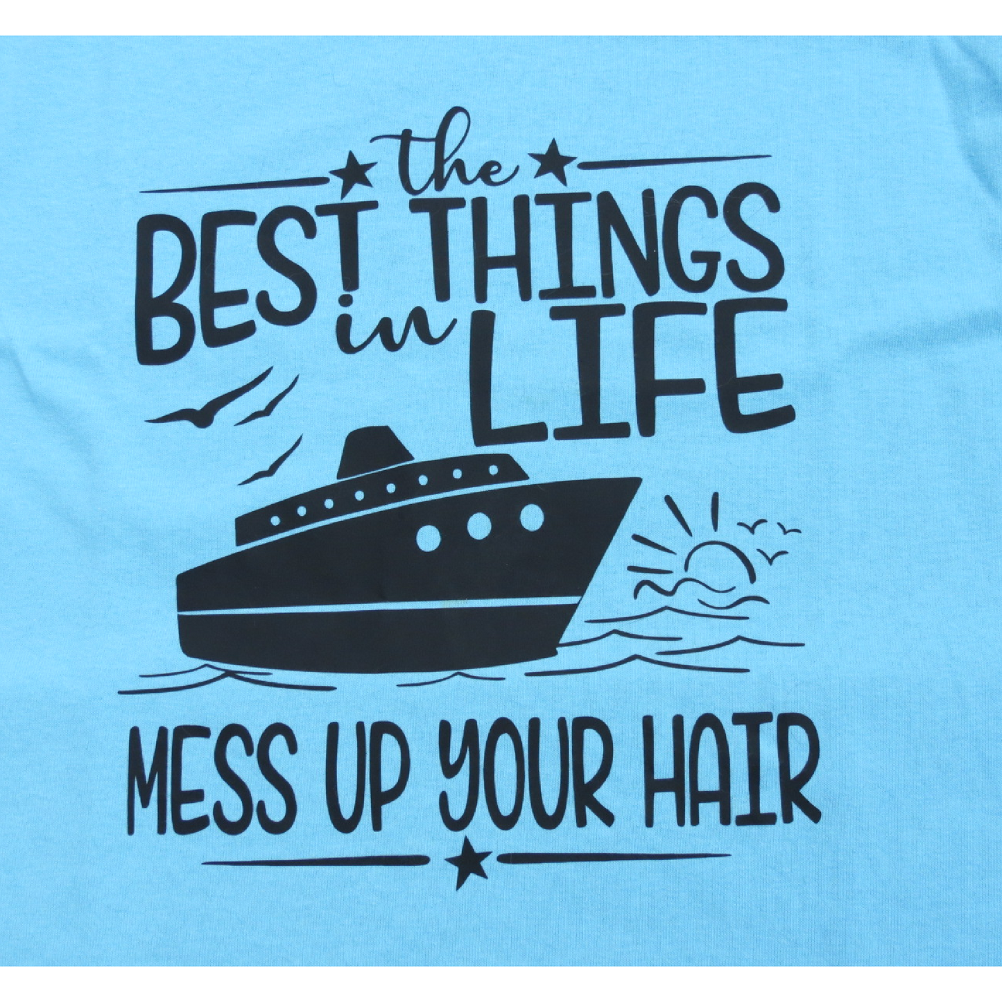 Gildan Women T Shirt Size S M L 2XL Fun Saying Mess Hair Boat