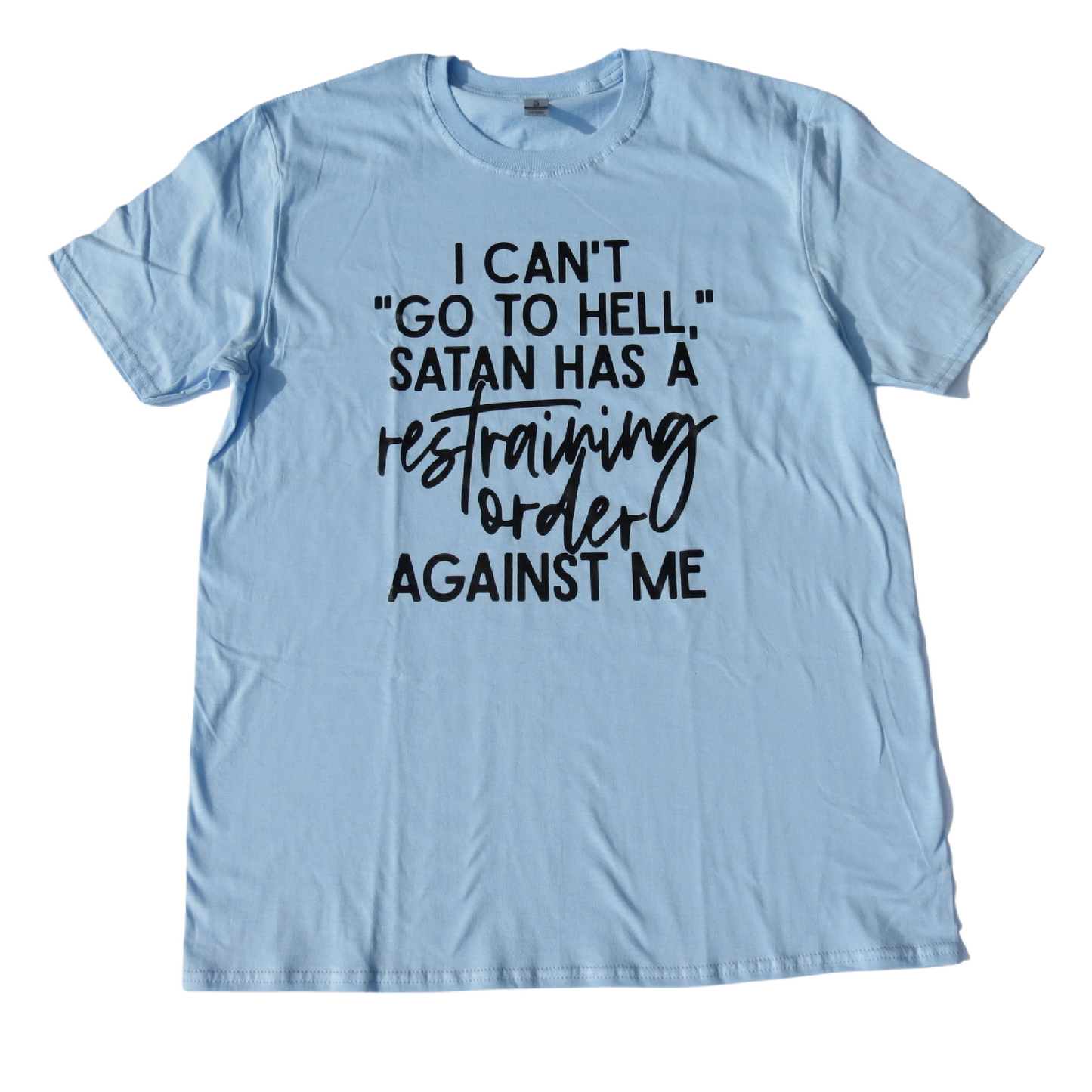 Gildan Soft style Unisex T Shirt M L XL Light Blue Funny Saying I Can't Go to