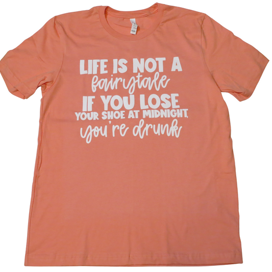 Bella + Canvas Women T Shirt L Funny Saying Life is not a fairytale