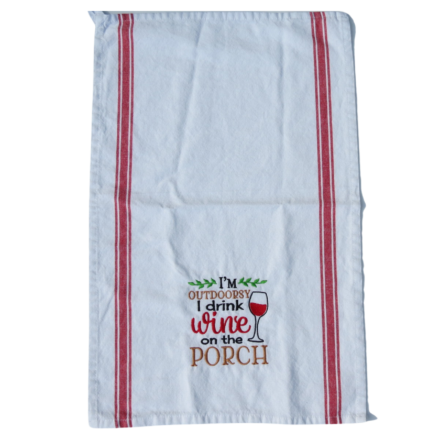 Kitchen Dish Towel 25.5" x 15.5" Funny Saying I Drink Wine On The Porch Red line